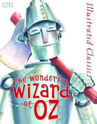 Illustrated Classic The Wonderful Wizard of Oz