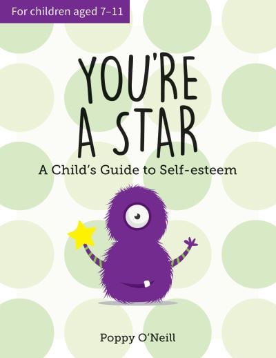 You're a Star A Childs Guide to Self Esteem