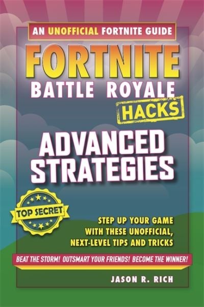 Fortnite Battle Royale Hacks Advanced Strategies