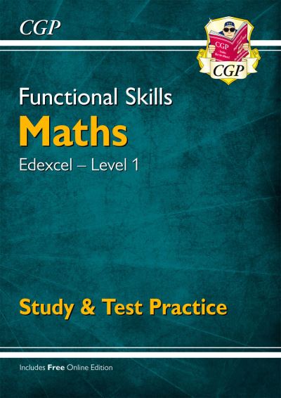 New Functional Skills Maths Level 1 - Study and Test Practice