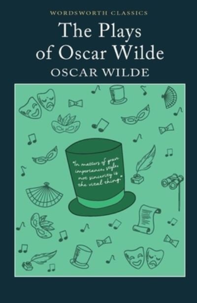 The Plays Of Oscar Wilde