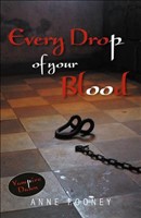 Every Drop of Your Blood