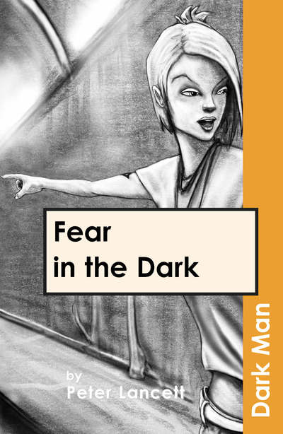 Fear in the Dark