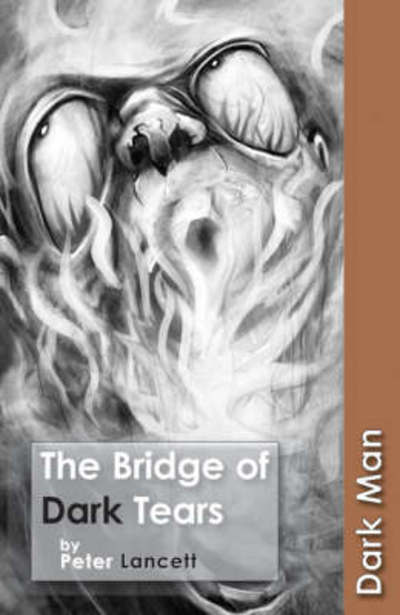 The Bridge Of Dark Tears