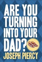 Are You Turning Into Your Dad?