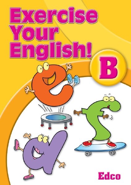 EXERCISE YOUR ENGLISH B