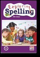 Exploring Spelling 4th Class