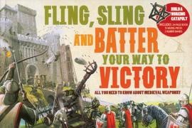 Fling, Sling and Batter your way to Victory