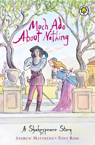 SHAKESPEARE STORY MUCH ADO ABOUT NOTHING