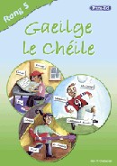 GAEILGE LE CHEILE RANG 5