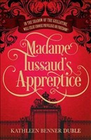 Madame Tussaud's Apprentice