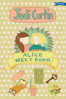 Alice Next Door (Alice and Megan) (Paperback)