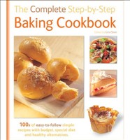 The Complete Step-by-step Baking Cookbook