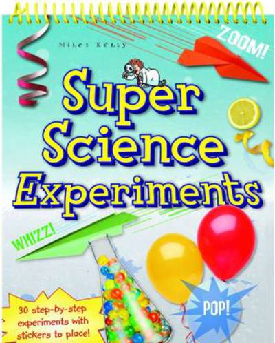 SUPER SCIENCE EXPERIMENTS