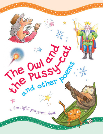 THE OWL AND THE PUSSY-CAT AND OTHER POEMS