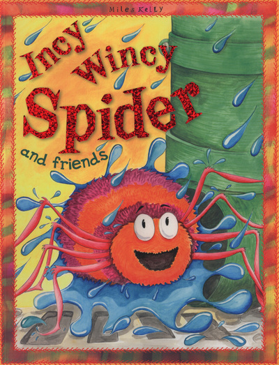 INCY WINCY SPIDER AND FRIENDS