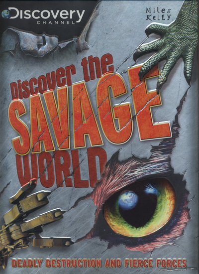 Discover the Savage World (Discovery Channel) (Hardback)