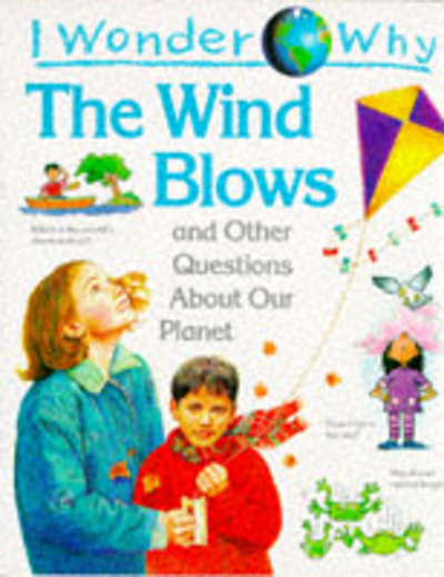 I Wonder Why The Wind Blows