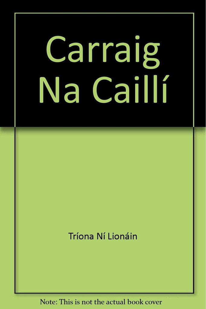 CARRAIG NA CAILLI