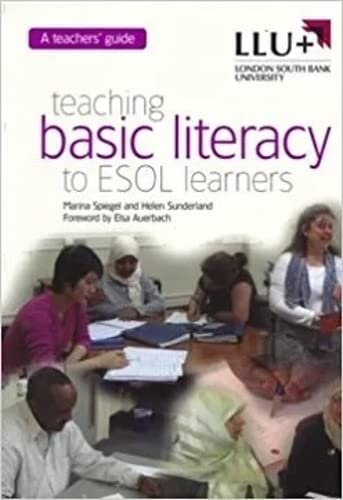 Teaching Basic Literacy of Learners of ESOL