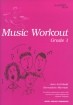 MUSIC WORKOUT GRADE 1