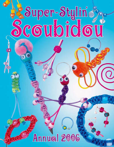 SUPER-STYLIN SCOUBIDOU