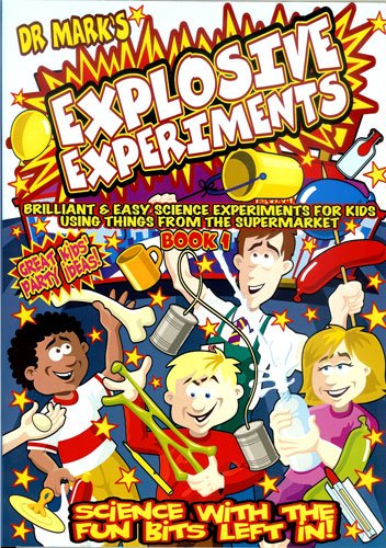 DR MARK'S EXPLOSIVE EXPERIMENTS