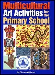 Multicultural Art Activities for the Primary School