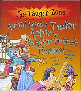 AVOID BEING A TUDOR ACTOR IN SHAKESPEARE'S THEATRE