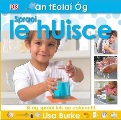 Teolai Og (Mini Scientist) Spraoi Le Huisce (Paperback)