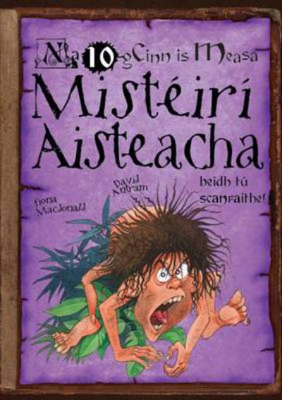 Misteiri Aisteacha Na 10 Gcinn Is Measa (Paperback)