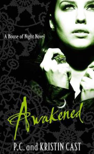 HOUSE OF NIGHT AWAKENED