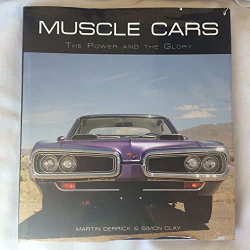 Muscle Cars Power and the Glory Cars manufactured since 1960