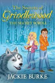 The Secrets of Grindlewood the Secret Scroll (Paperback)