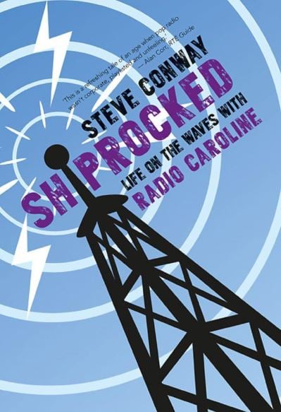 Shiprocked Life on the Waves with Radio Caroline