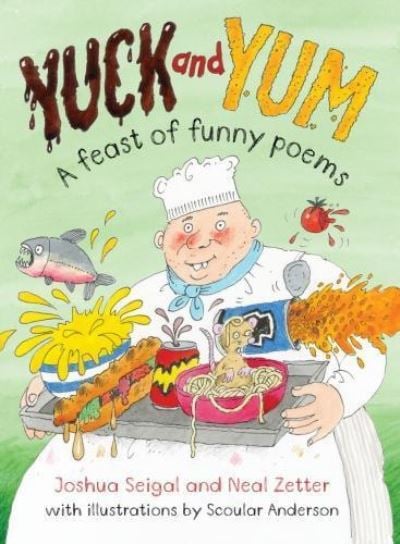 Yuck and Yum A Feast of Funny Food Poems