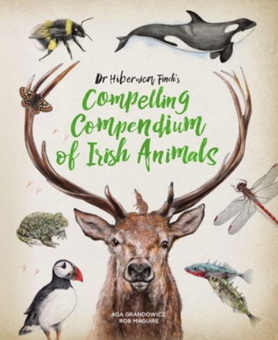 Dr Hibernica Finch's Compelling Compendi