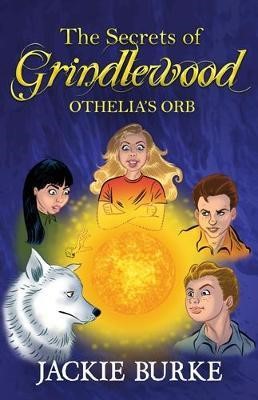 Secrets of Grindlewood the, Othelia's Or