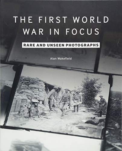 First World War In Focus