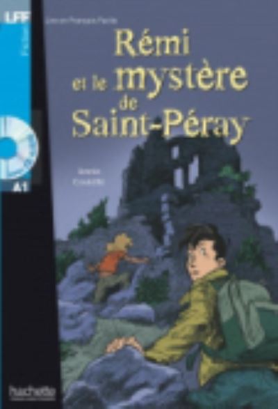 Remi et le mystere de Saint Peray