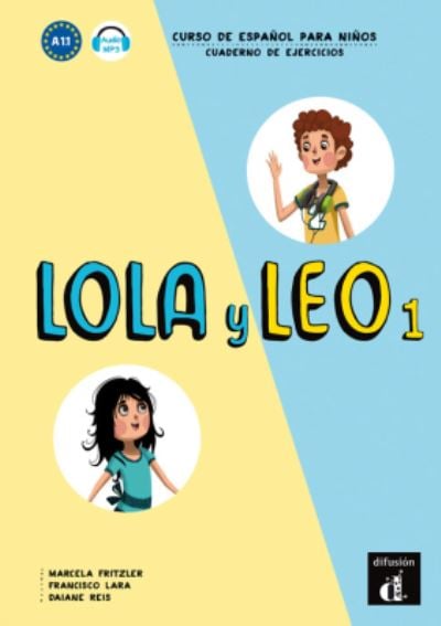 Lola y Leo Cuaderno 1 Spanish Language