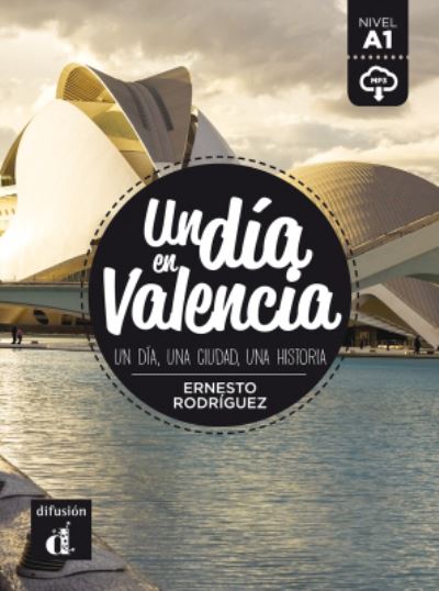 Un Dia en Valencia Spanish Language