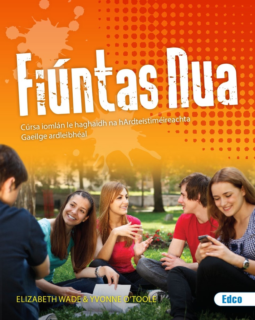 [OLD EDITION] Fiuntas Nua (TEXTBOOK ONLY) LC HL Irish 