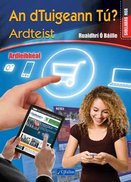 ONLY TEXTBOOK An dTuigeann Tu Ardteist HL Ardleibheal - (USED)