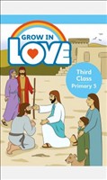 Grow in Love 3rd Class (Book 5) - (USED)