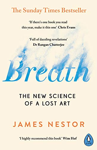 Breath: The New Science of a Lost A