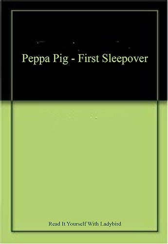 Peppa Pig - First Sleepover