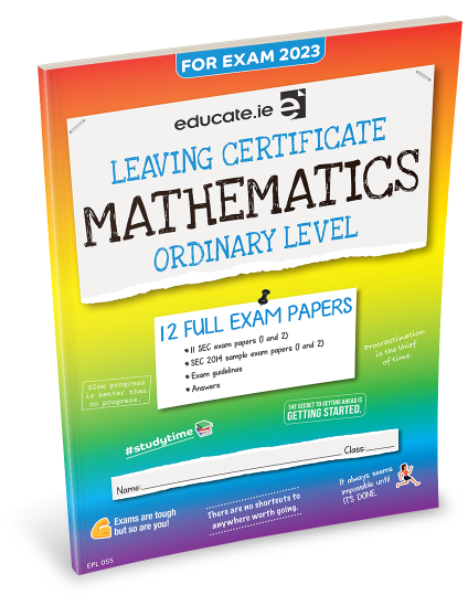 [OLD EDITION] Educate.ie LC Maths Ordinary Level Exam Papers 2023