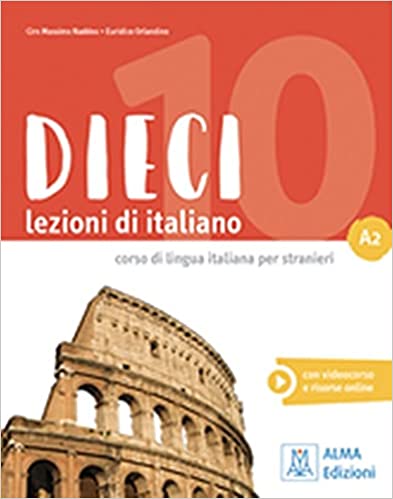 Dieci A2 - Libro & Audio e Video Online