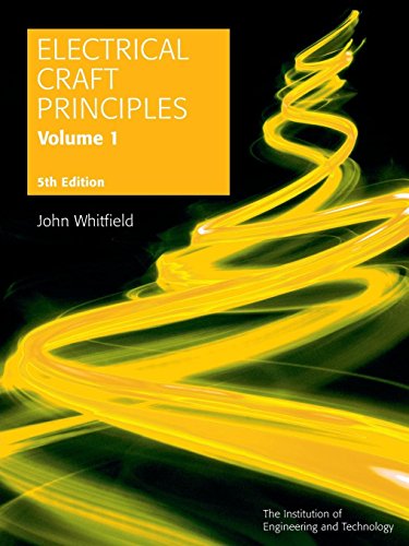 Electrical Craft Principles : Volume 1, 5th ed